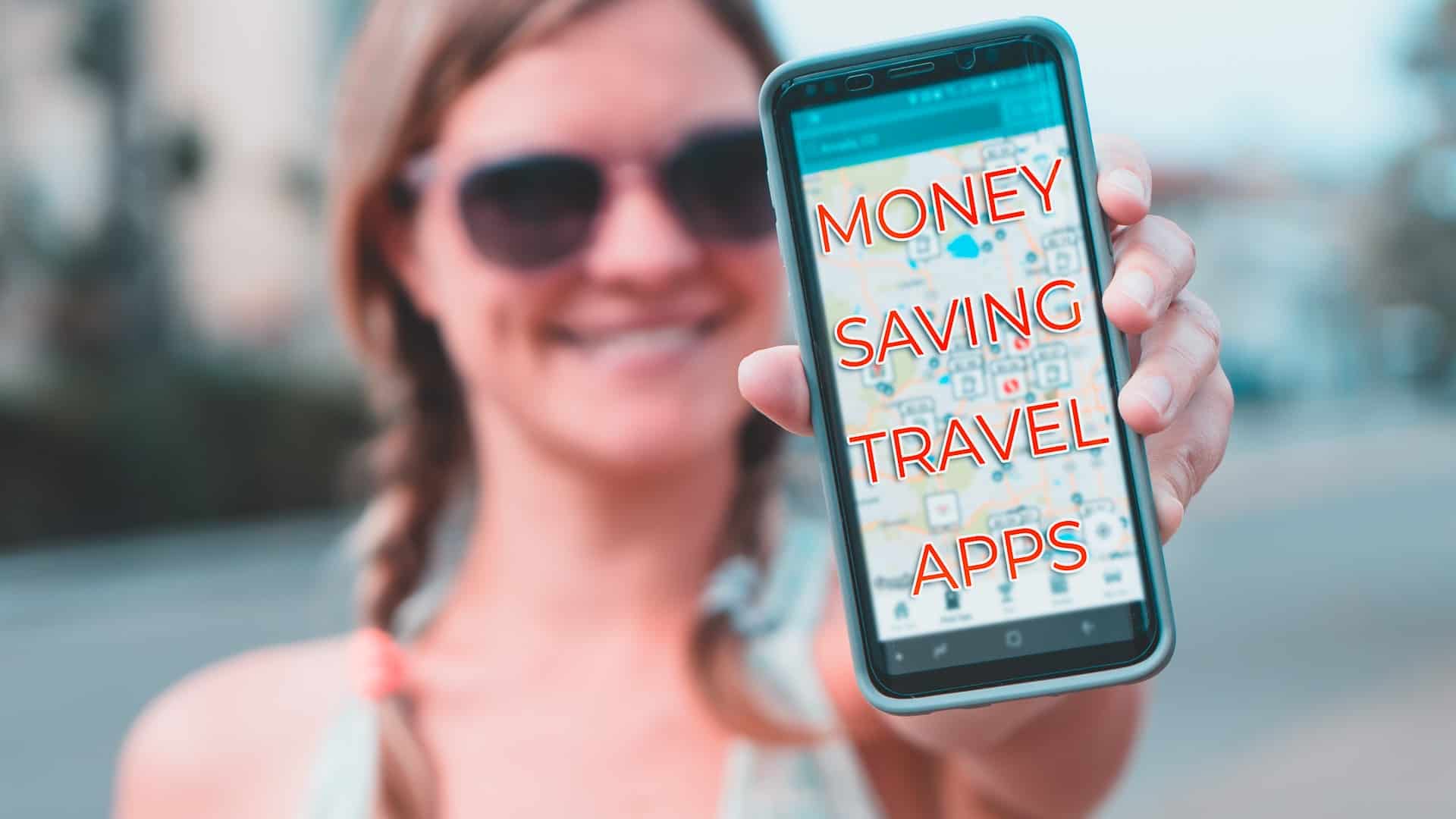 Apps to Save you Money while Traveling